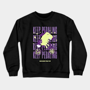 Keep Pedaling Dog Cat Crewneck Sweatshirt